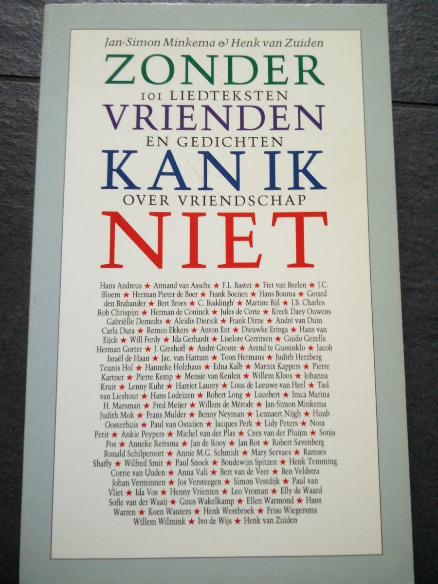 ZONDER VRIENDEN KAN IK NIET