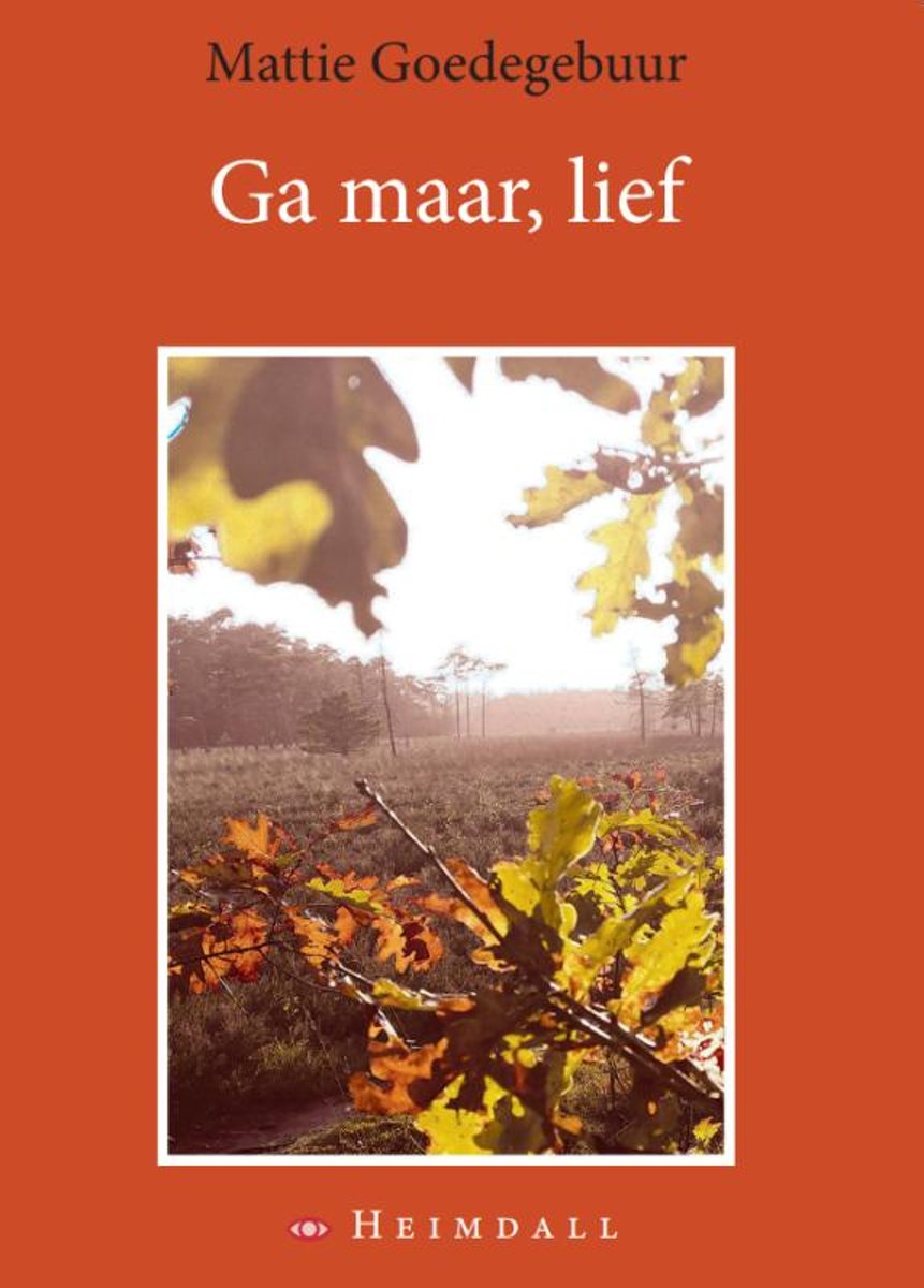 Ga maar, lief