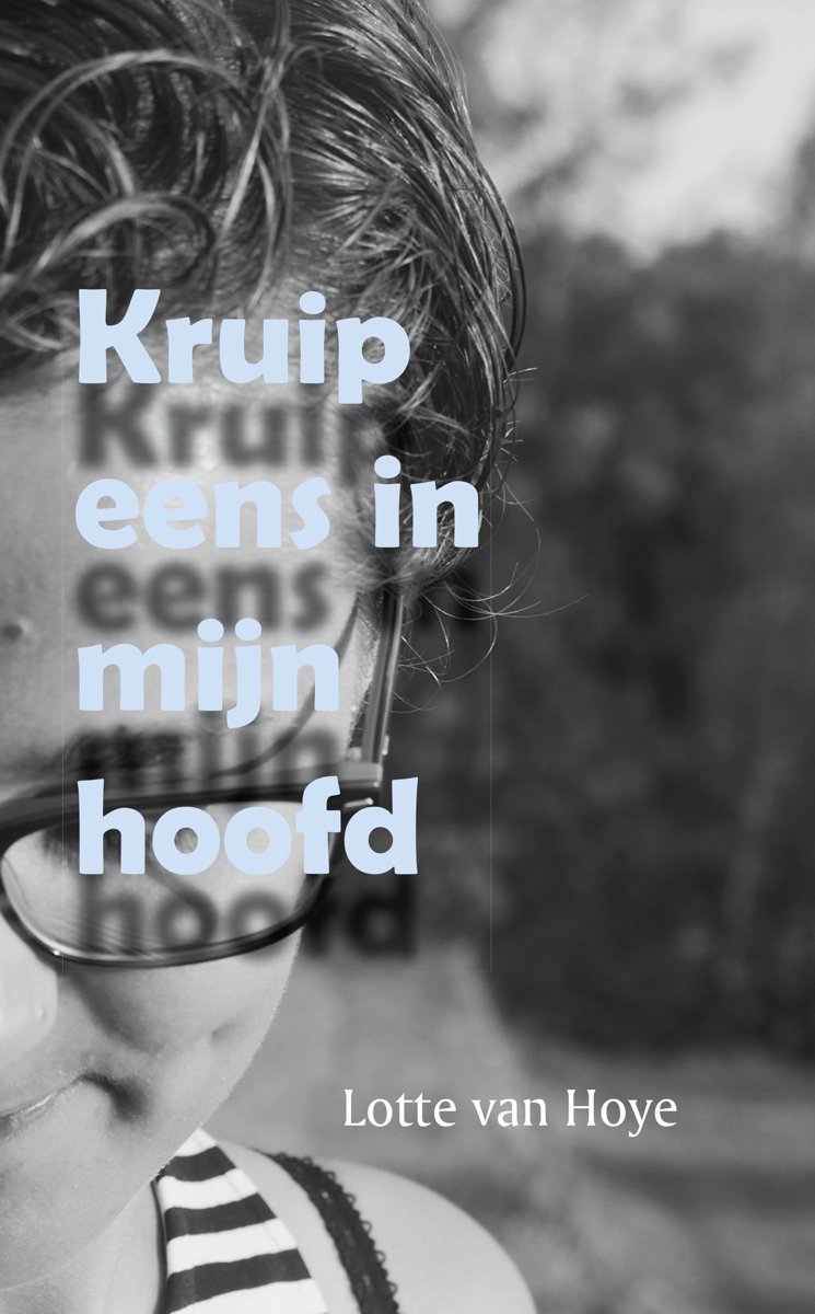 Kruip eens in mijn hoofd