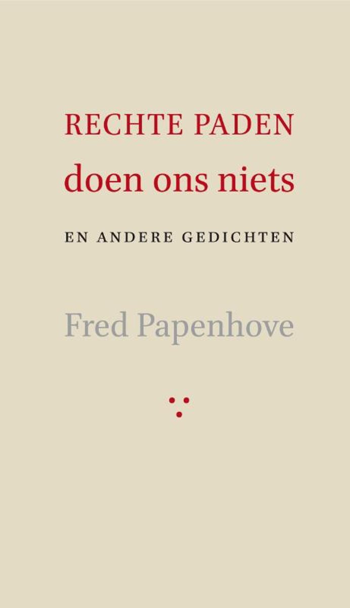 Rechte paden doen ons niets