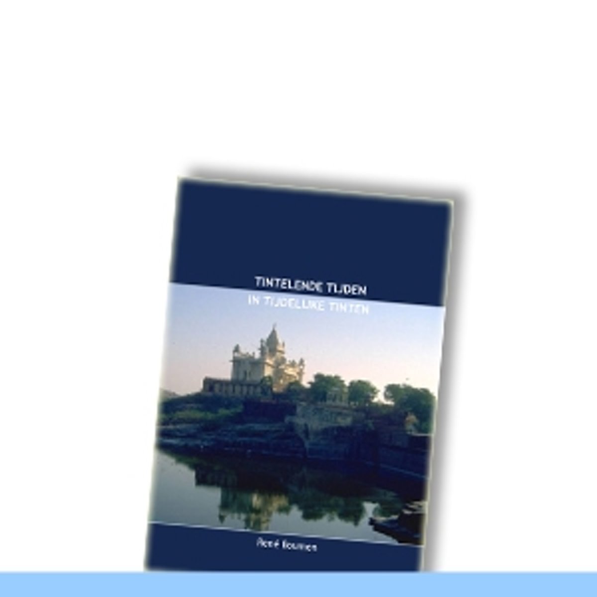 Tintelende tijden in tijdelijke tinten
