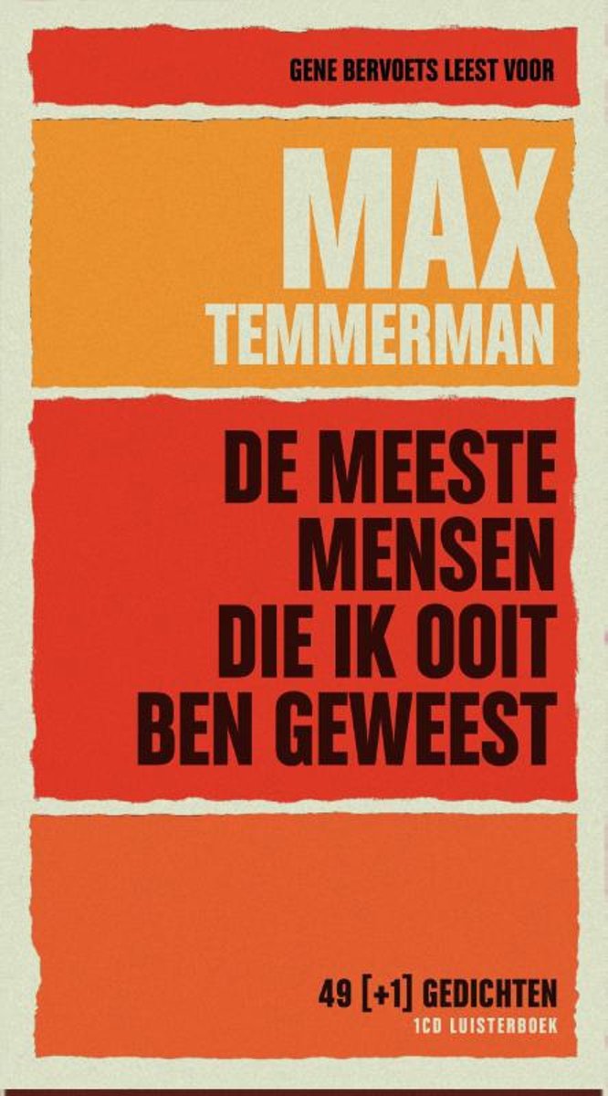 De meeste mensen die ik ooit ben geweest