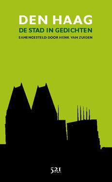 Den Haag, De Stad In Gedichten