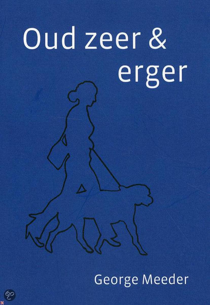 Oud zeer &amp; erger