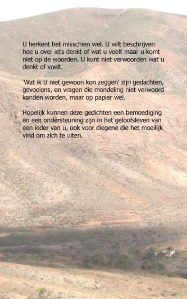 Wat ik u niet gewoon kon zeggen