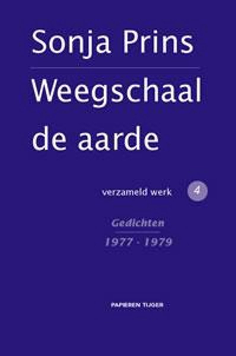 Weegschaal de aarde 4 Gedichten 1977 - 1979