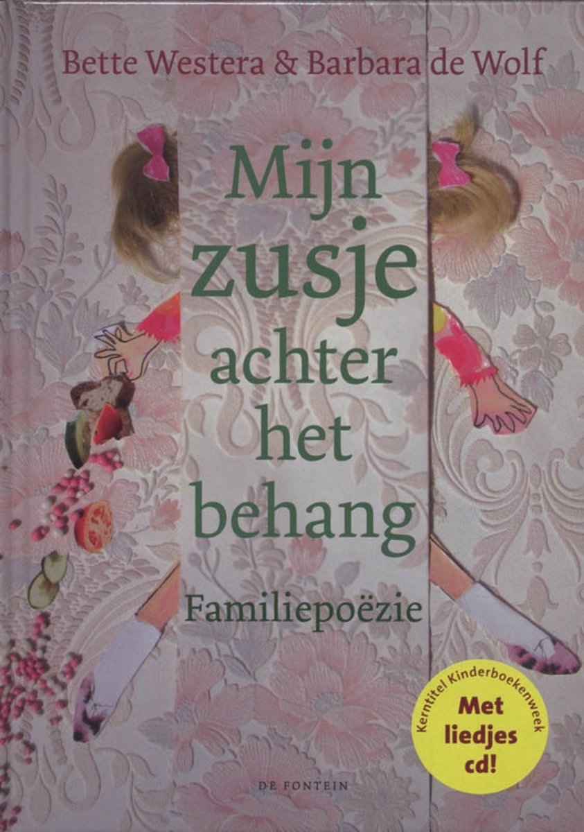 Mijn zusje achter het behang + CD