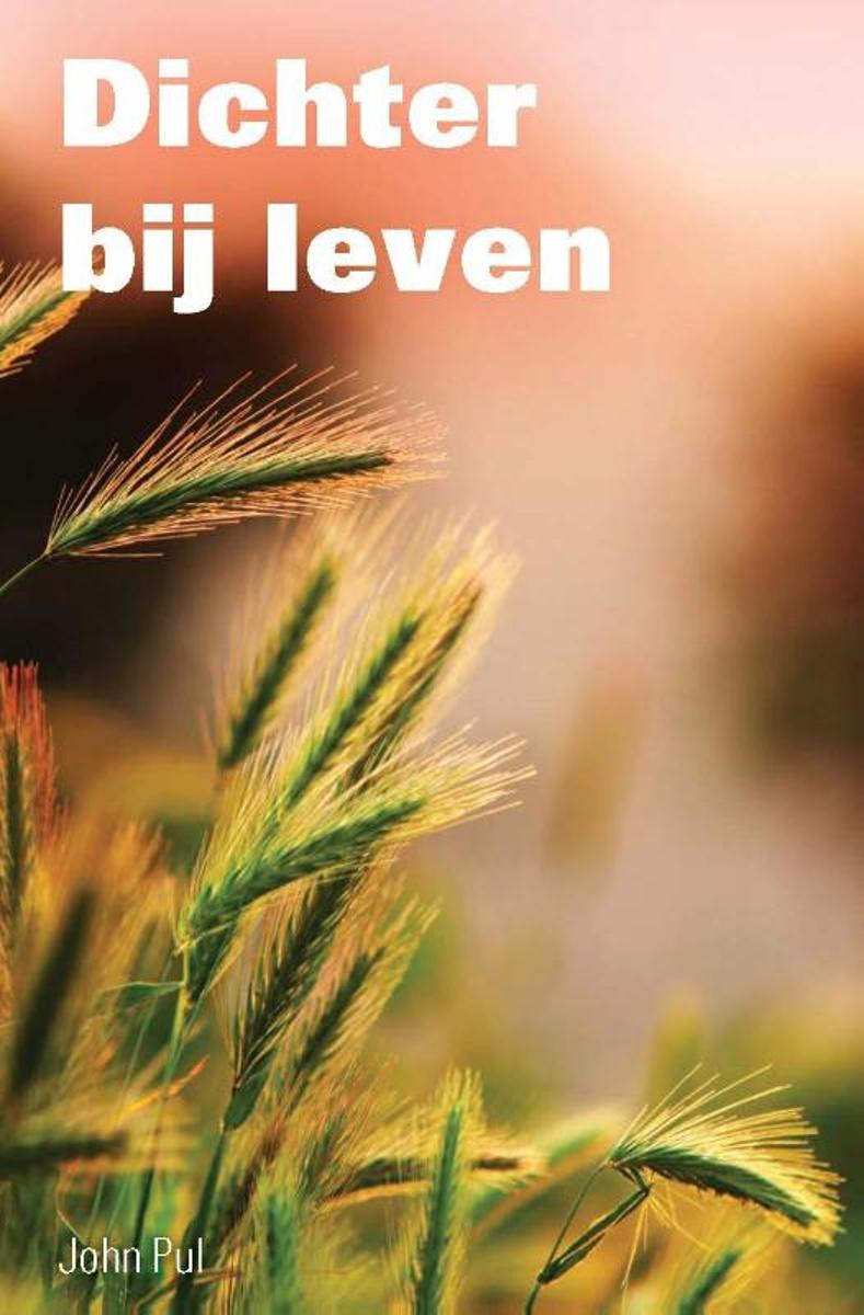 Dichter bij leven