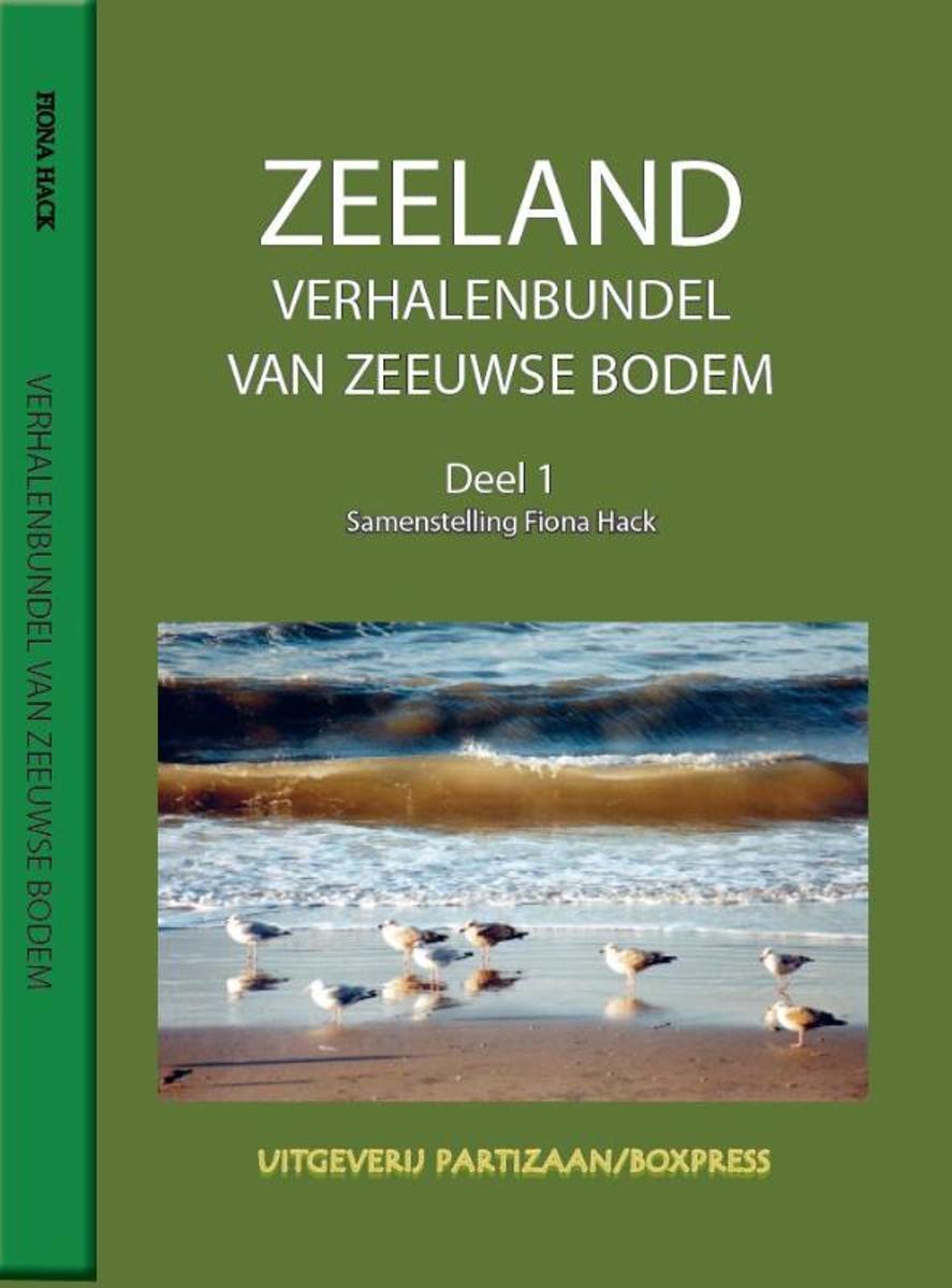 Zeeland Verhalenbundel van Zeeuwse bodem 1