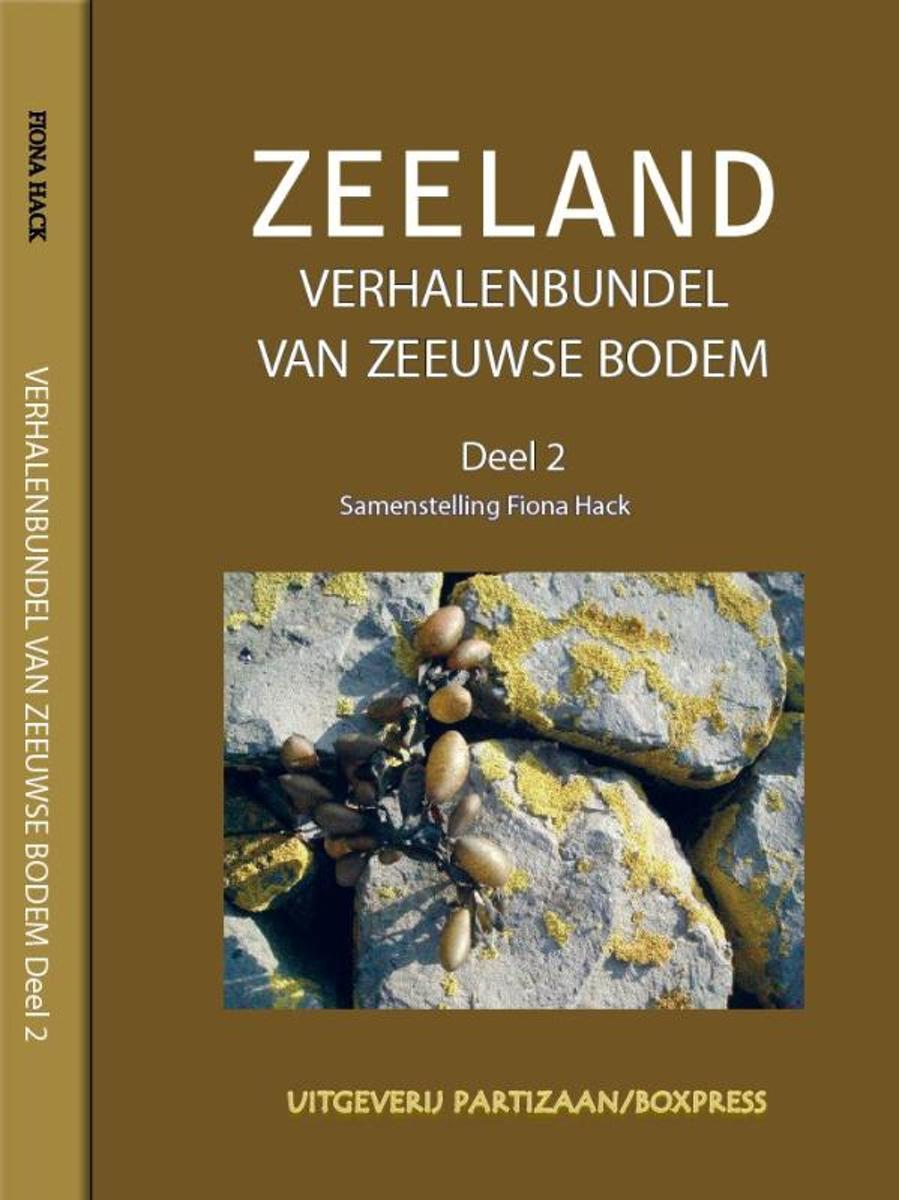 Zeeland Verhalenbundel van Zeeuwse bodem 2