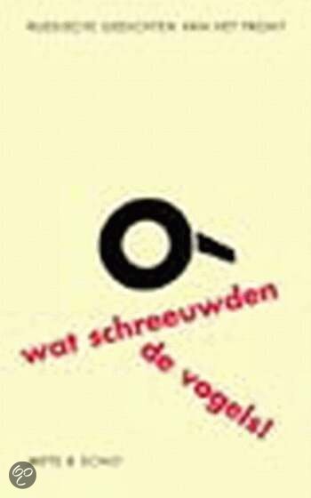 O, Wat Schreeuwden De Vogels!