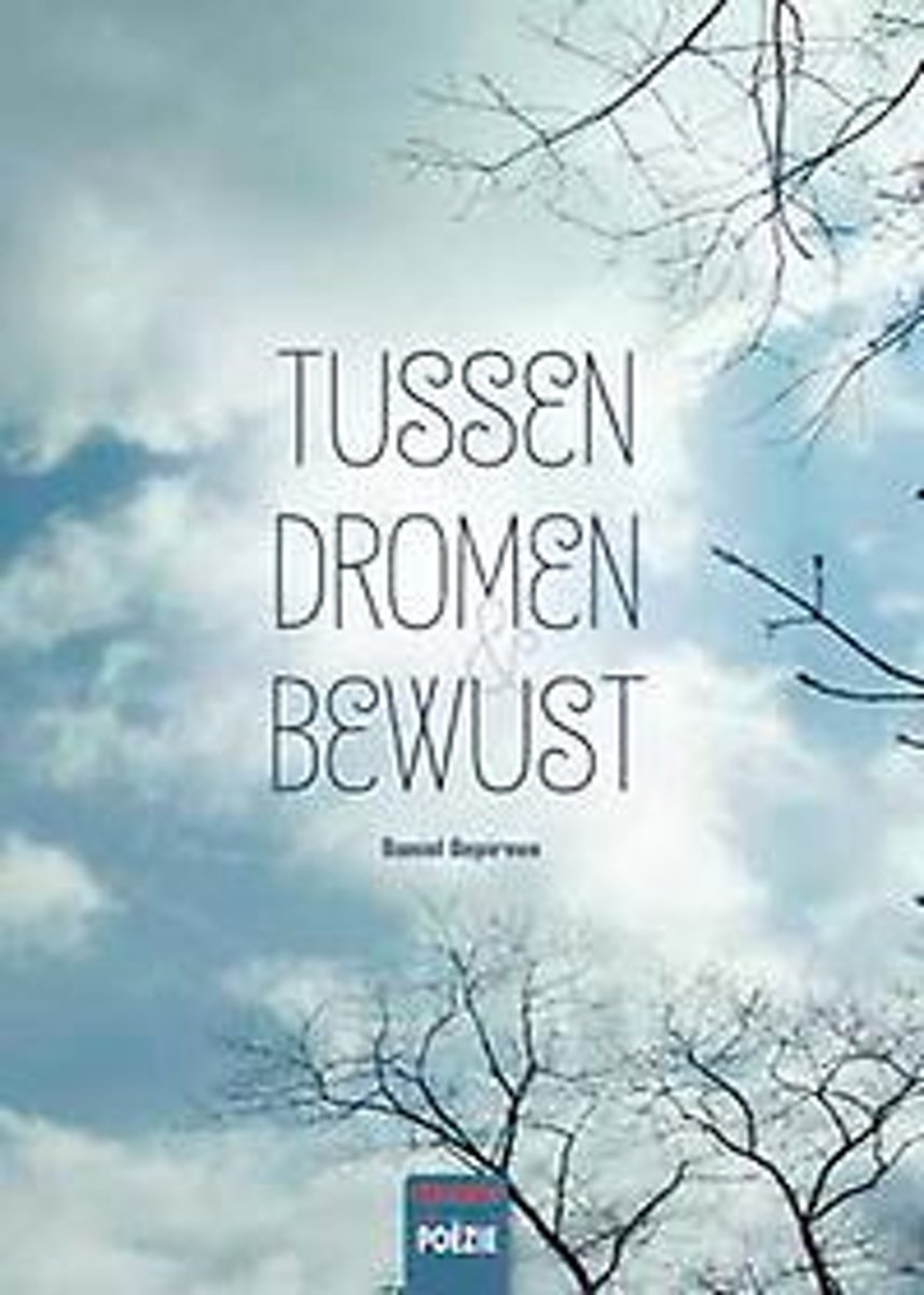 Tussen dromen en bewust