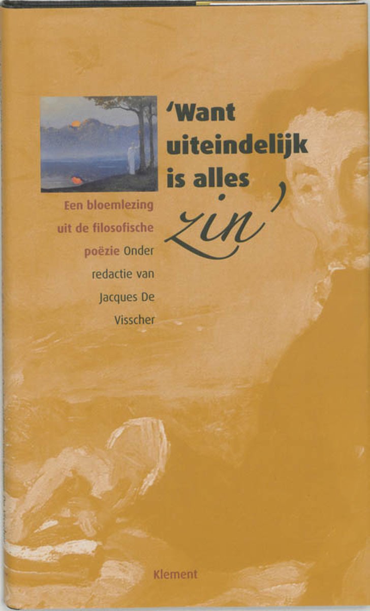 'Want Uiteindelijk Is Alles Zin'