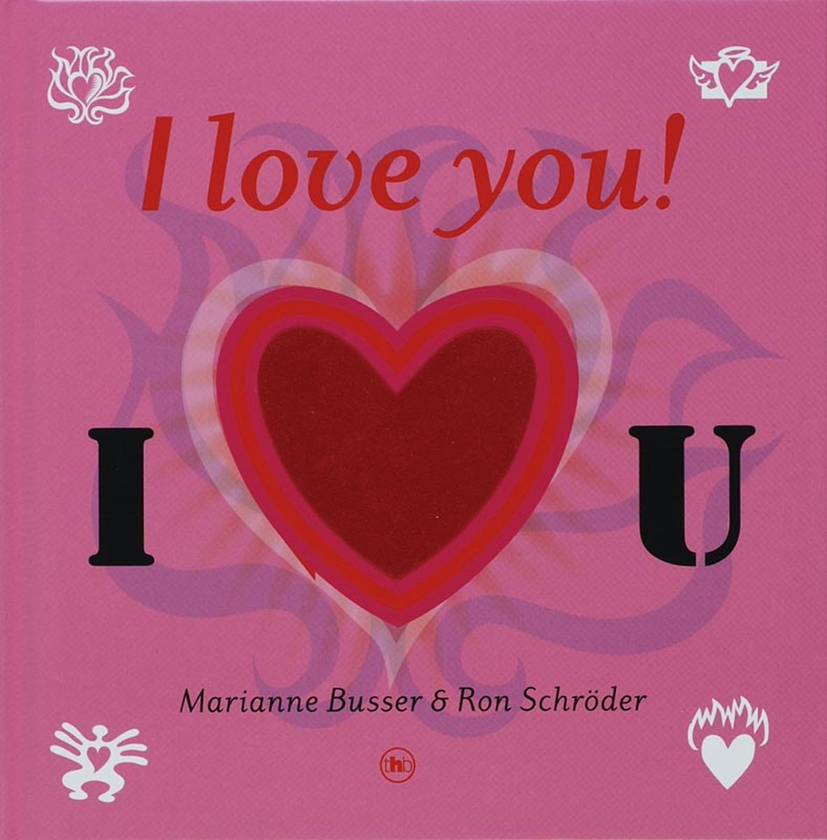 I love you!
