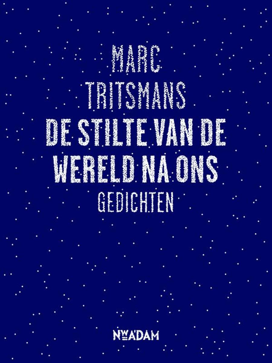 De stilte van de wereld na ons