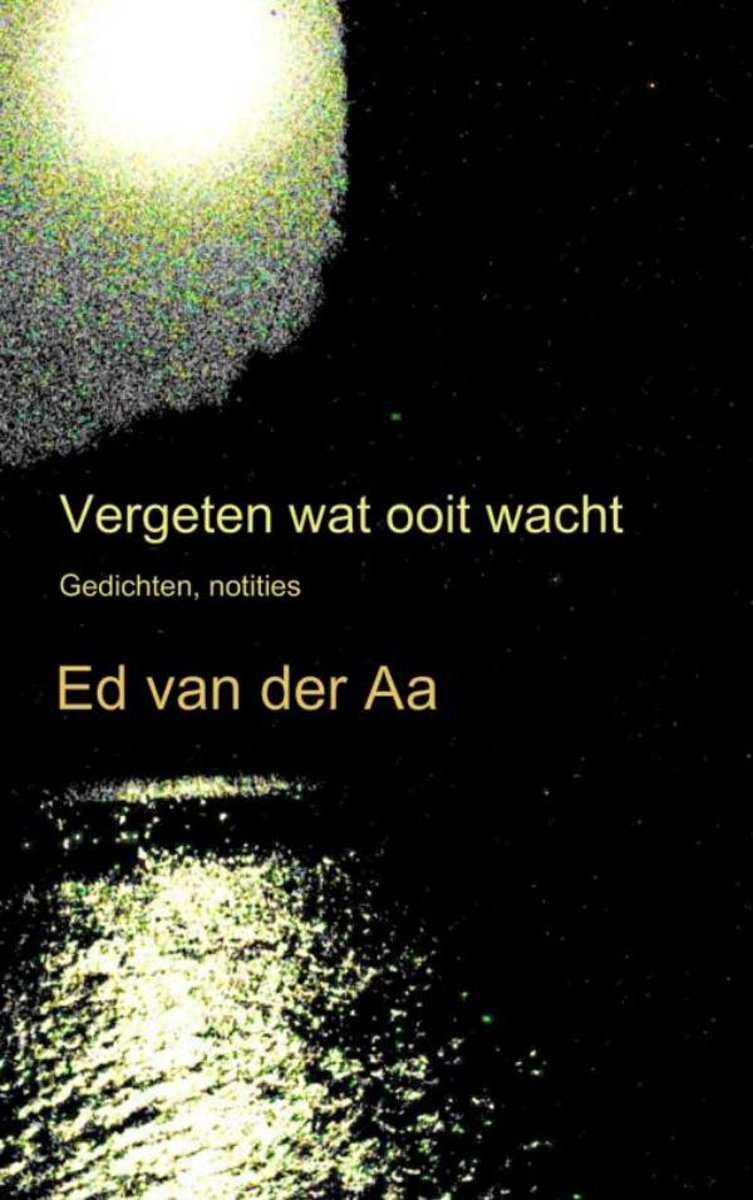 Vergeten wat ooit wacht