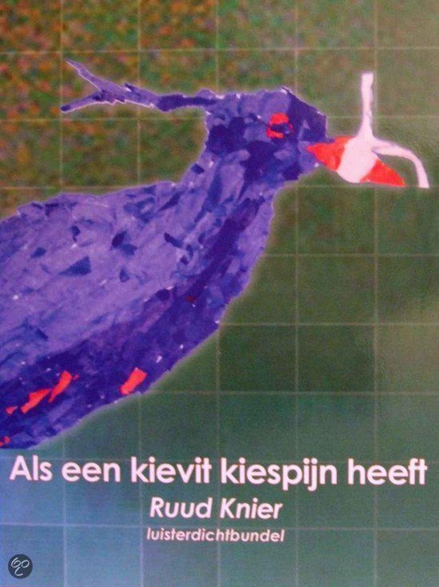 Als een kievit kiespijn heeft