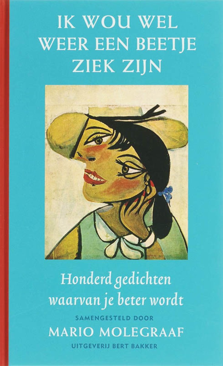 Ik wou wel weer een beetje ziek zijn