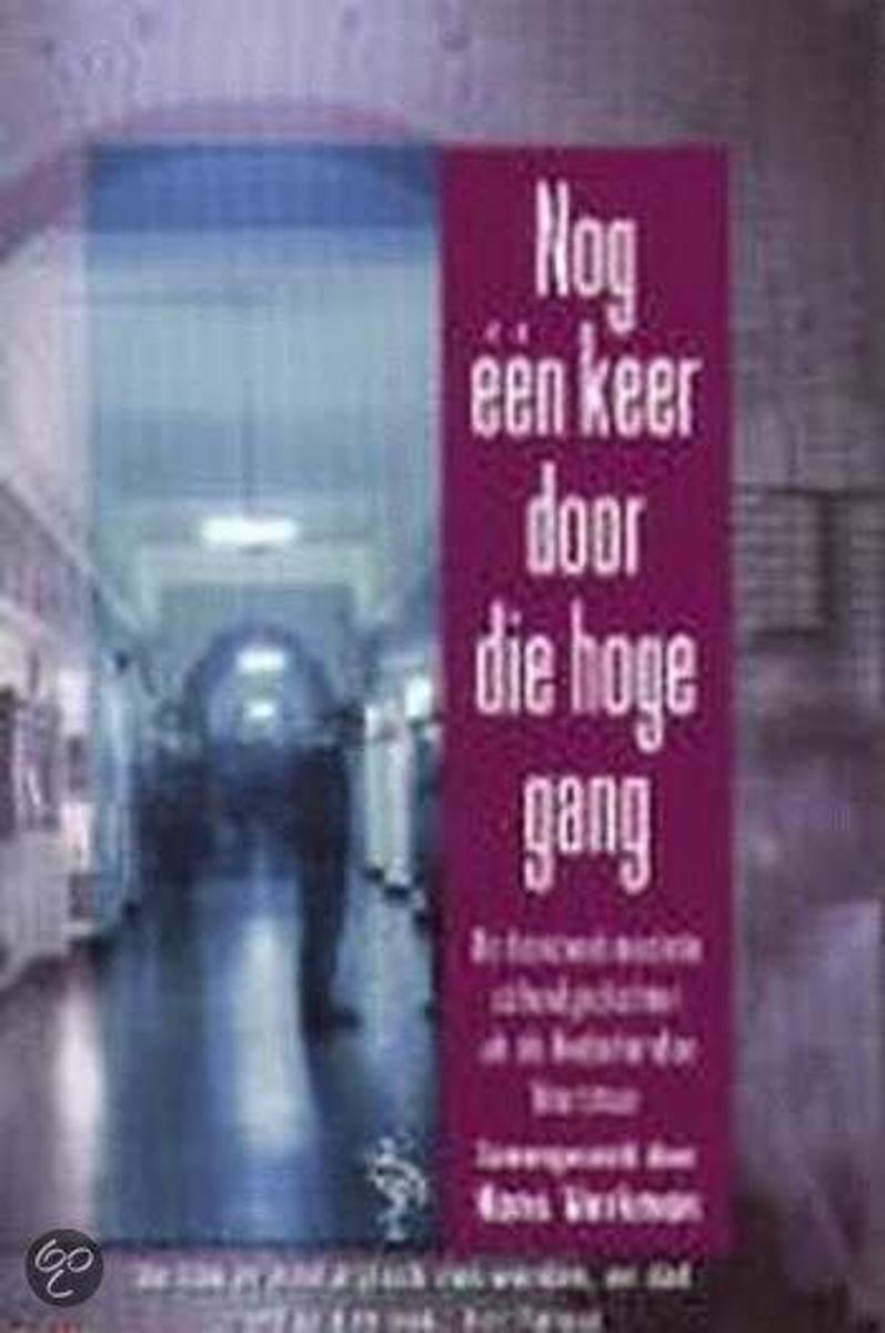Nog &eacute;&eacute;n keer door die hoge gang