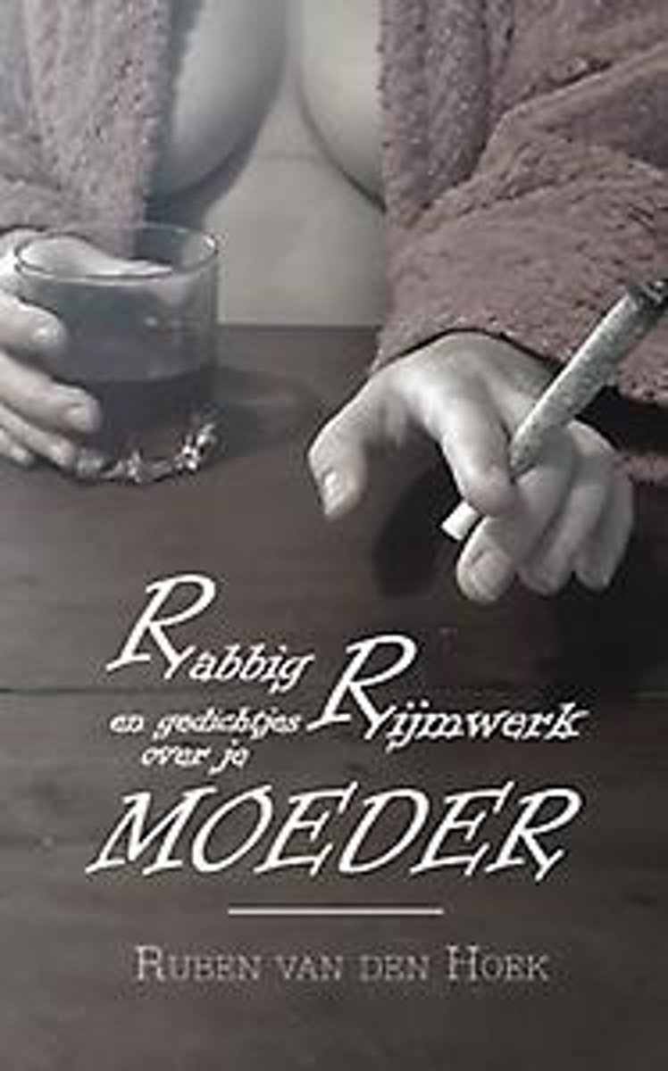 Rabbig rijmwerk en gedichtjes over je moeder