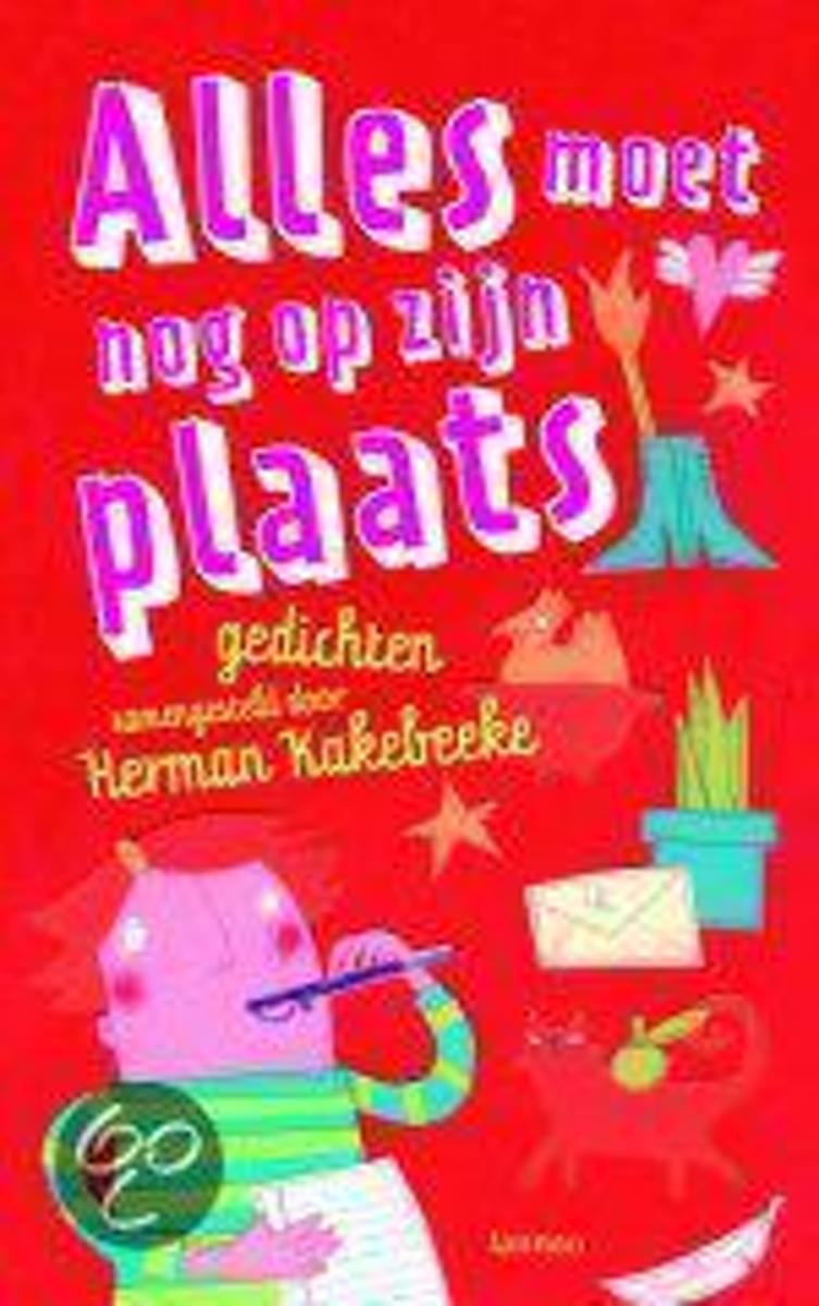 Alles Moet Nog Op Zijn Plaats