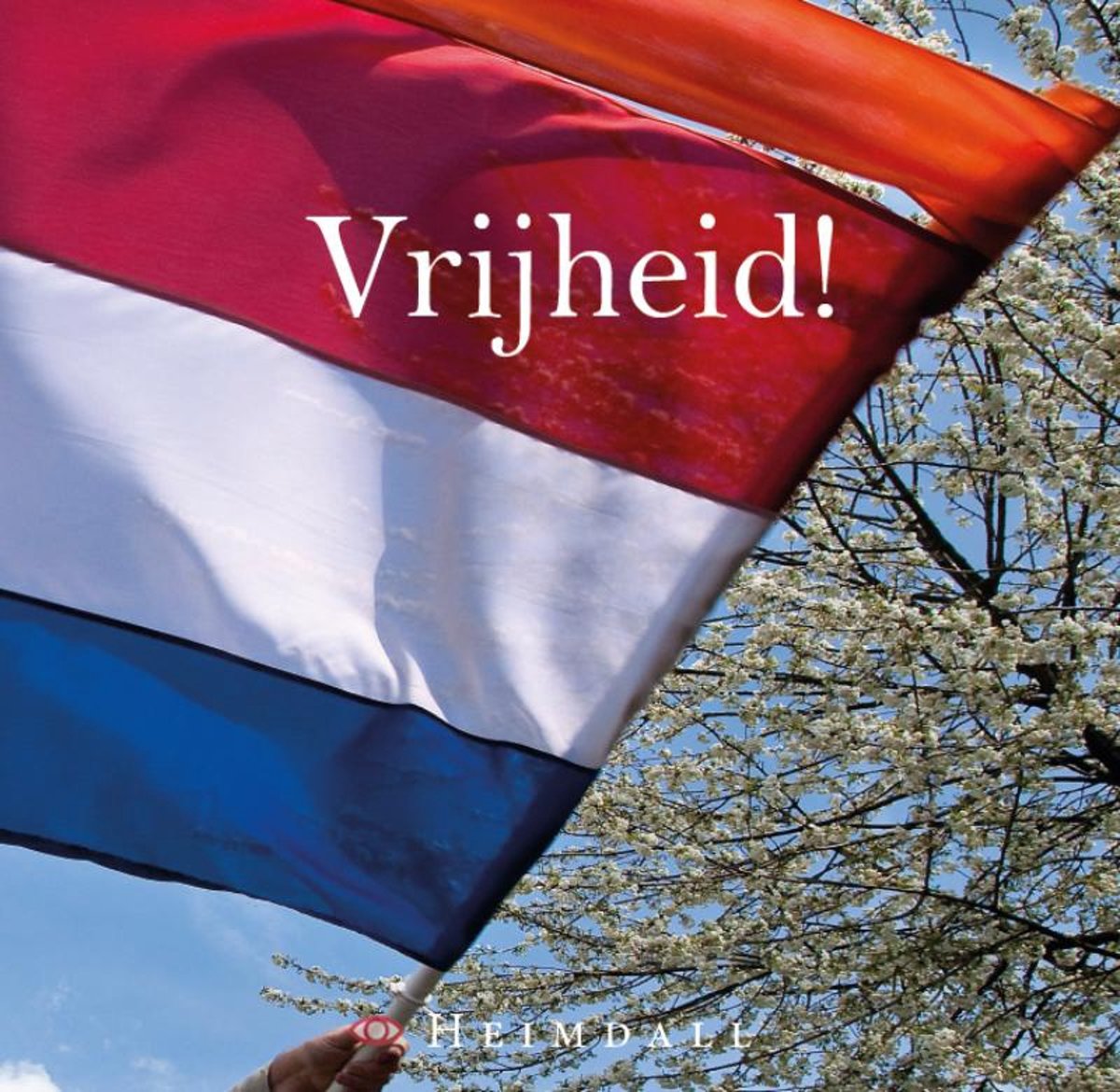Vrijheid!
