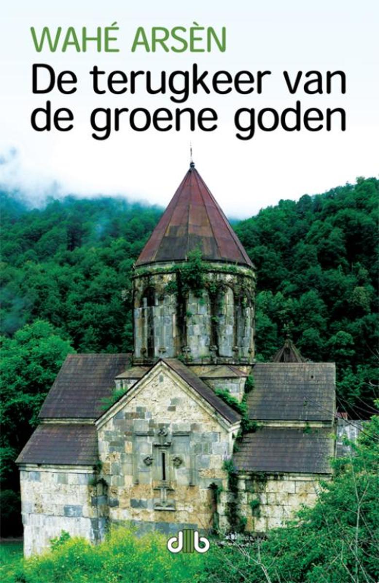 De terugkeer van de groene goden