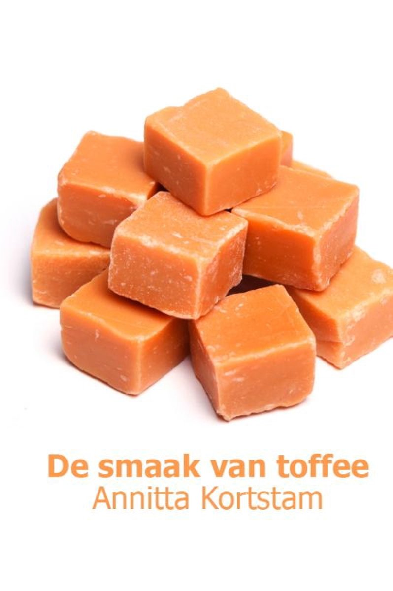 Intense liefde 1 - De smaak van toffee