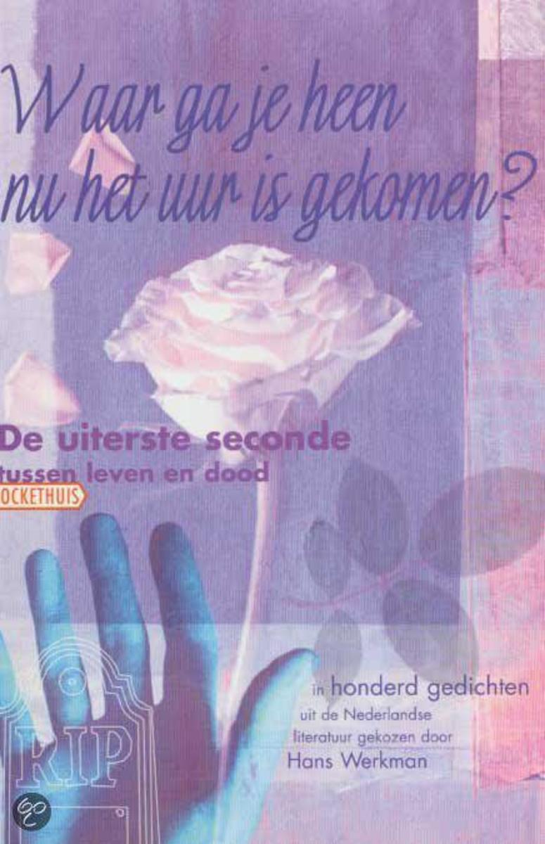 Waar Ga Je Heen Nu Het Uur Is Gekomen