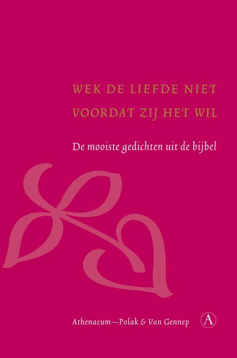 Wek de liefde niet voordat zij het wil