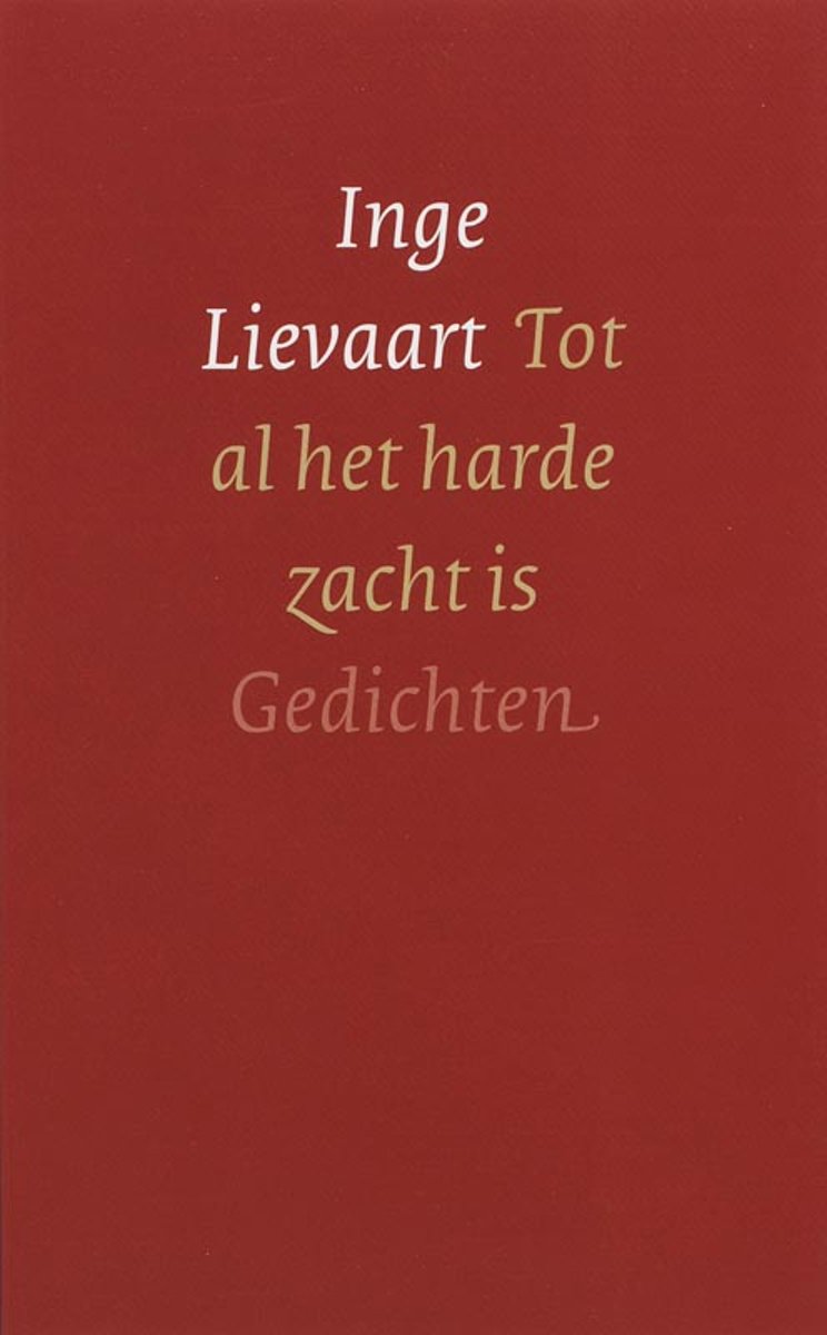 Tot al het harde zacht is