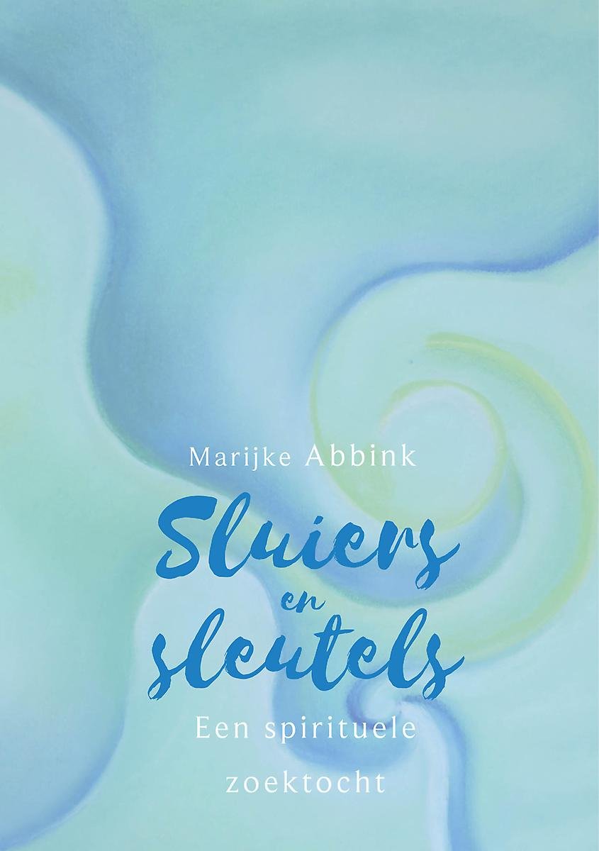 Sluiers en sleutels - een spirituele zoektocht