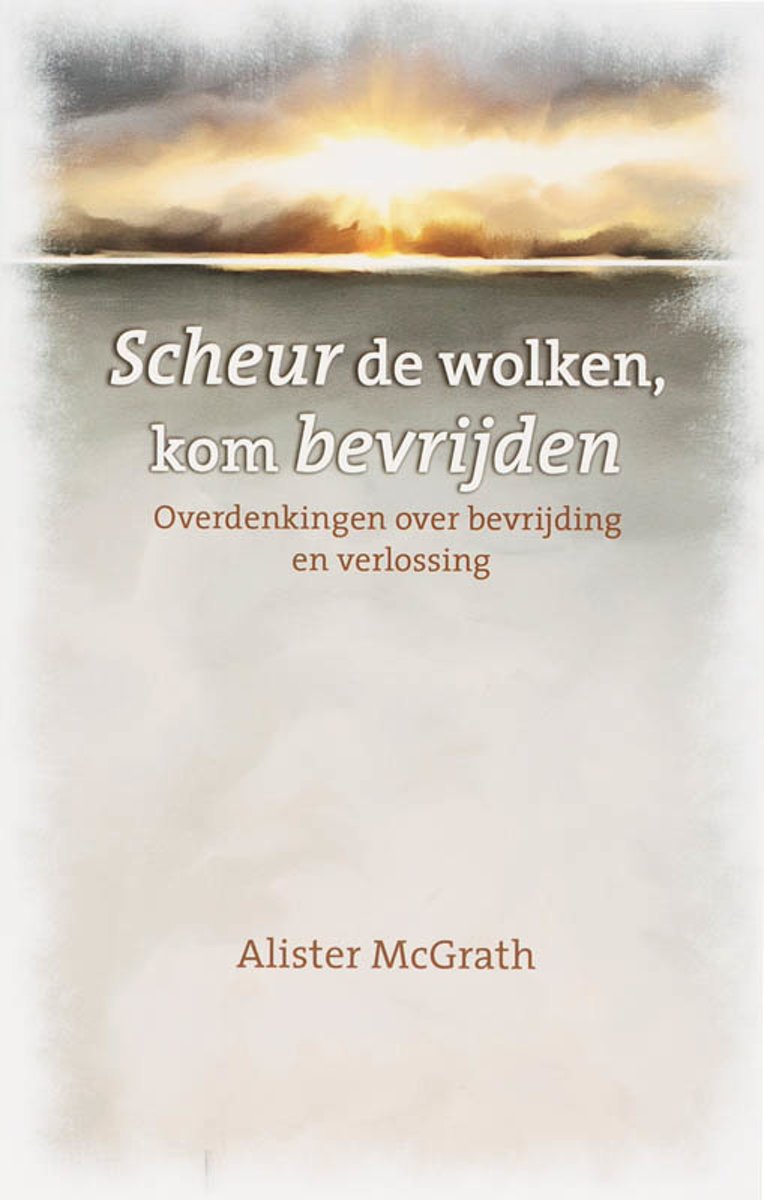 Scheur De Wolken Kom Bevrijden
