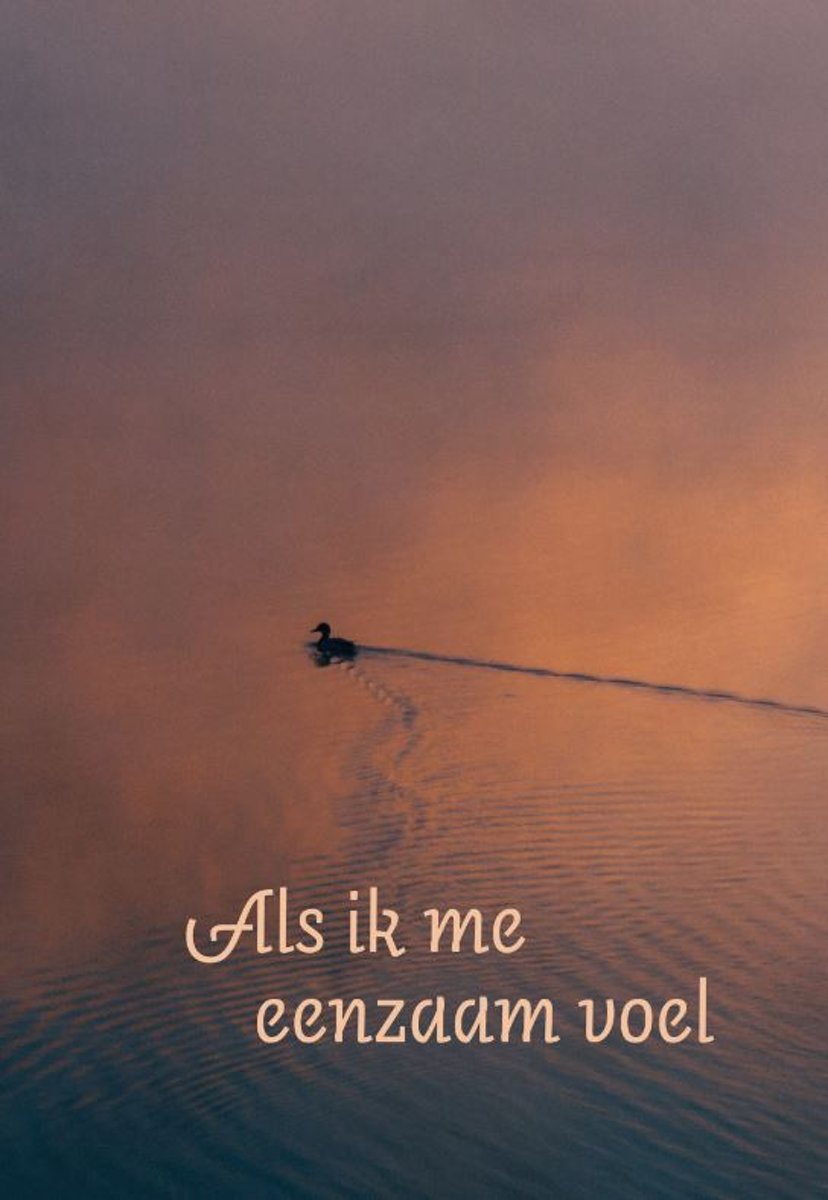 Als ik me eenzaam voel
