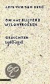 Om wat blijvend wil ontroeren