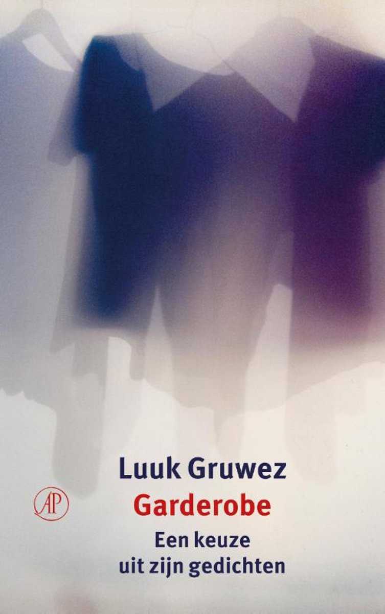 Garderobe - Een keuze uit zijn gedichten