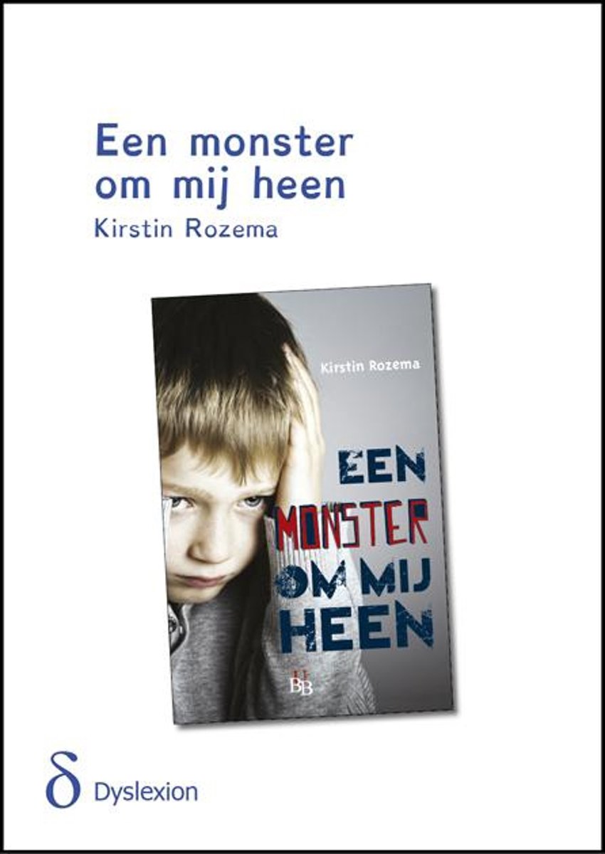 Een monster om mij heen - dyslexie uitgave