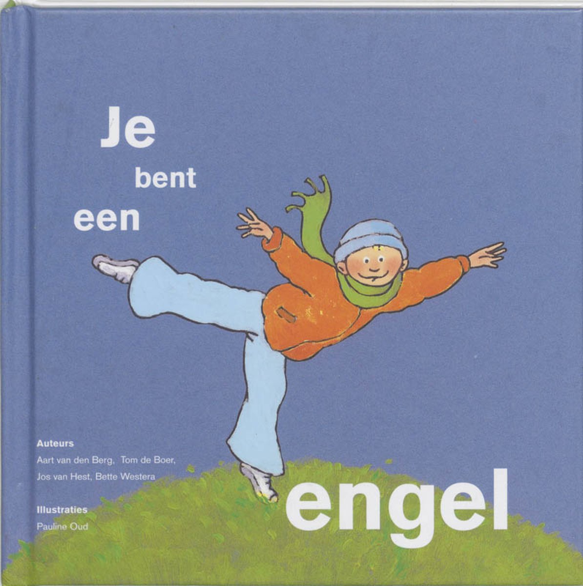 Je Bent Een Engel