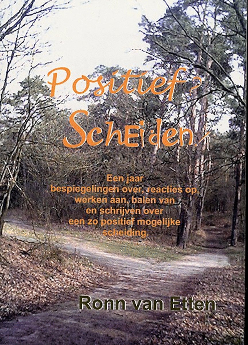 Positief? Scheiden!