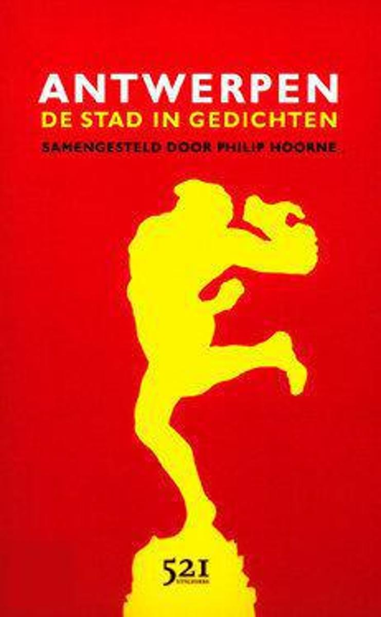 Antwerpen, De Stad In Gedichten