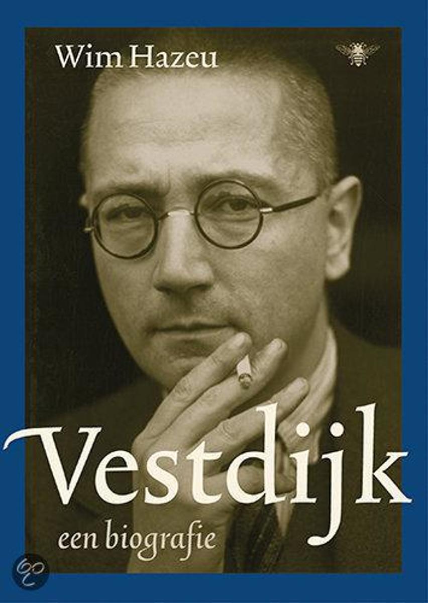 Vestdijk, Een Biografie
