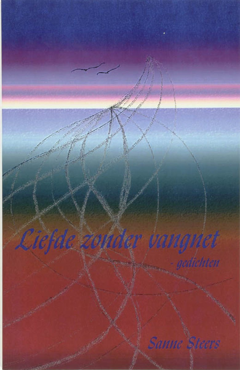 Liefde zonder vangnet