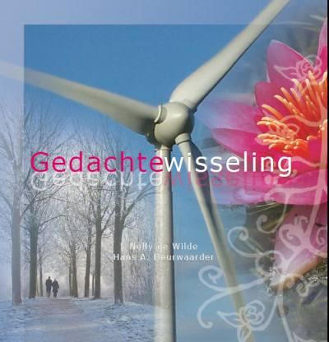 Wilde, Gedachtewisseling
