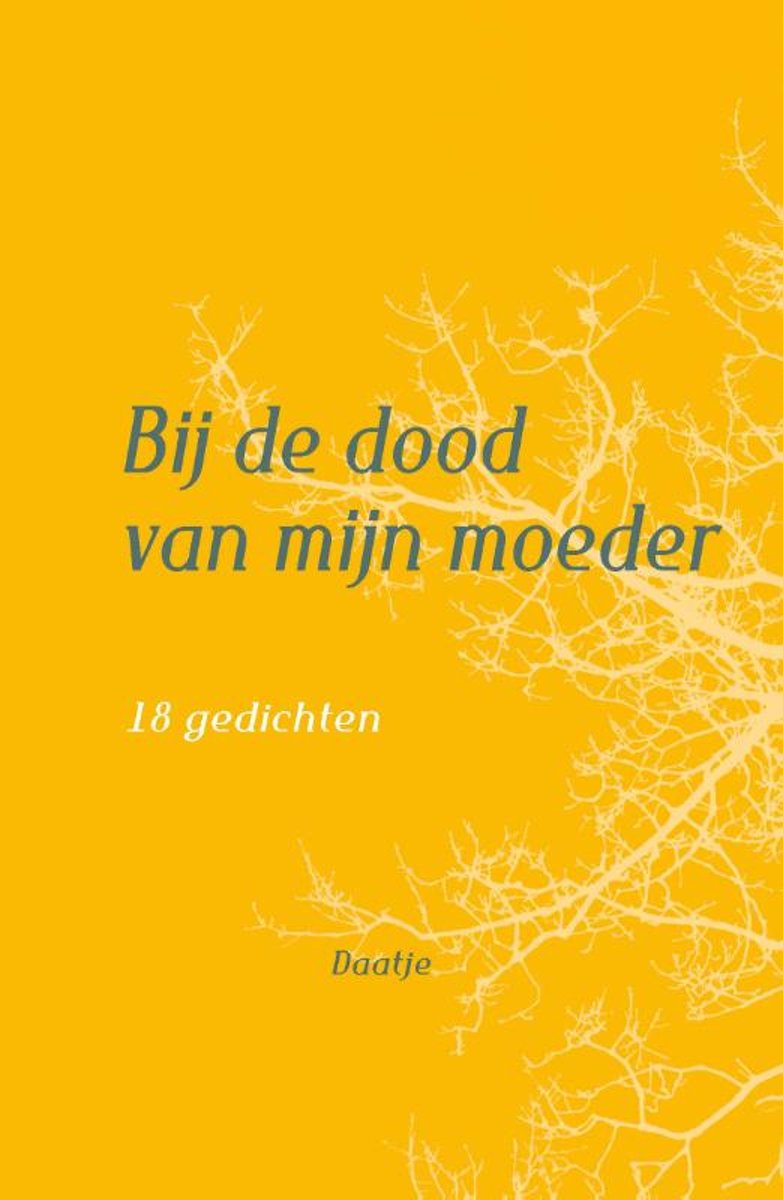 Bij de dood van mijn moeder