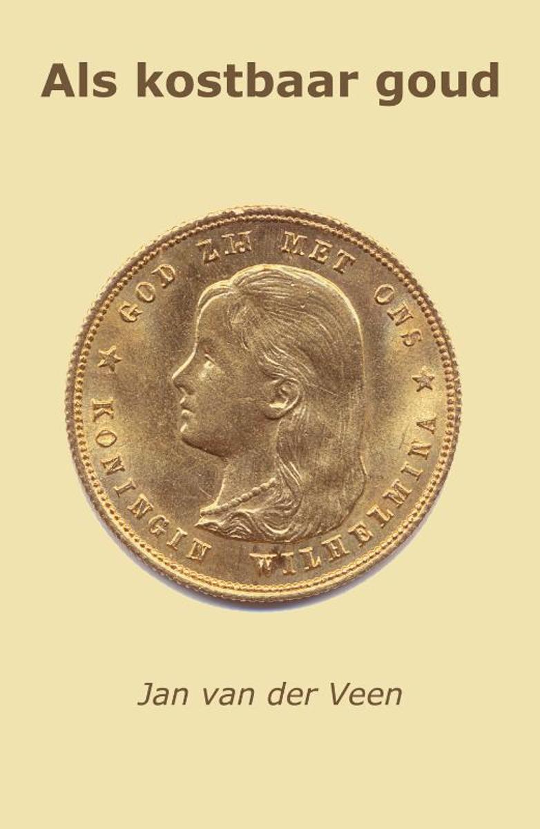 Als kostbaar goud