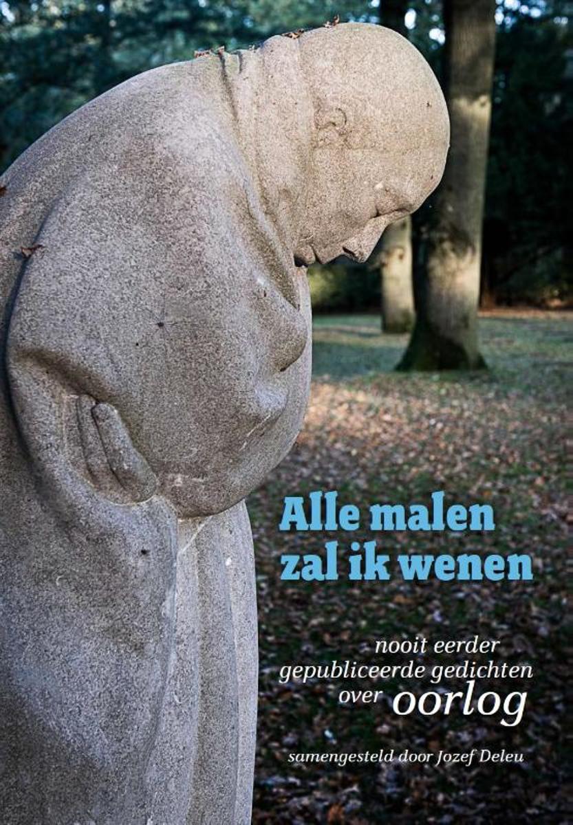 Alle malen zal ik wenen