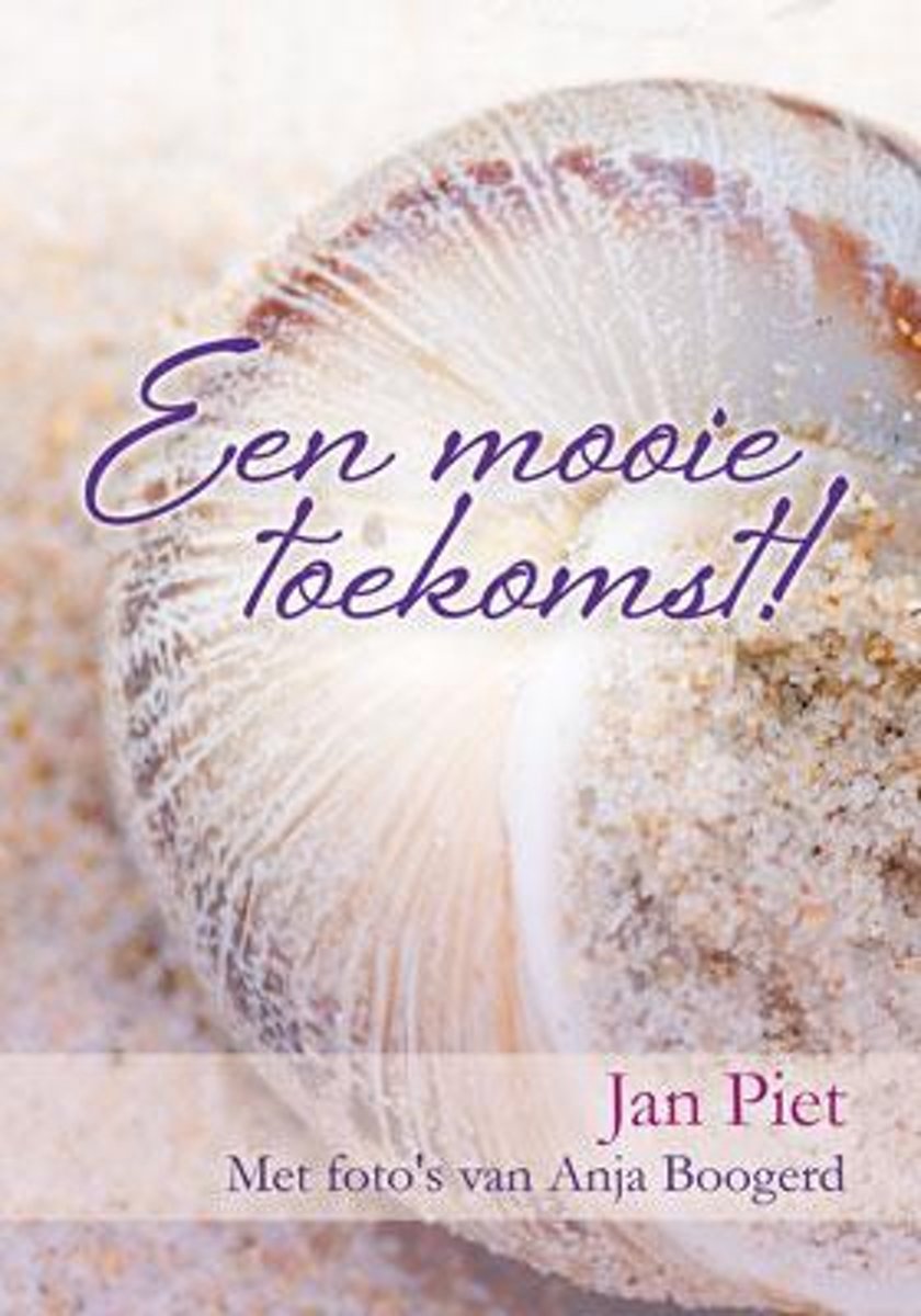 Een mooie toekomst