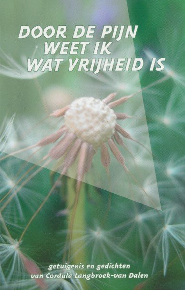 DOOR DE PIJN WEET IK WAT VRIJHEID IS