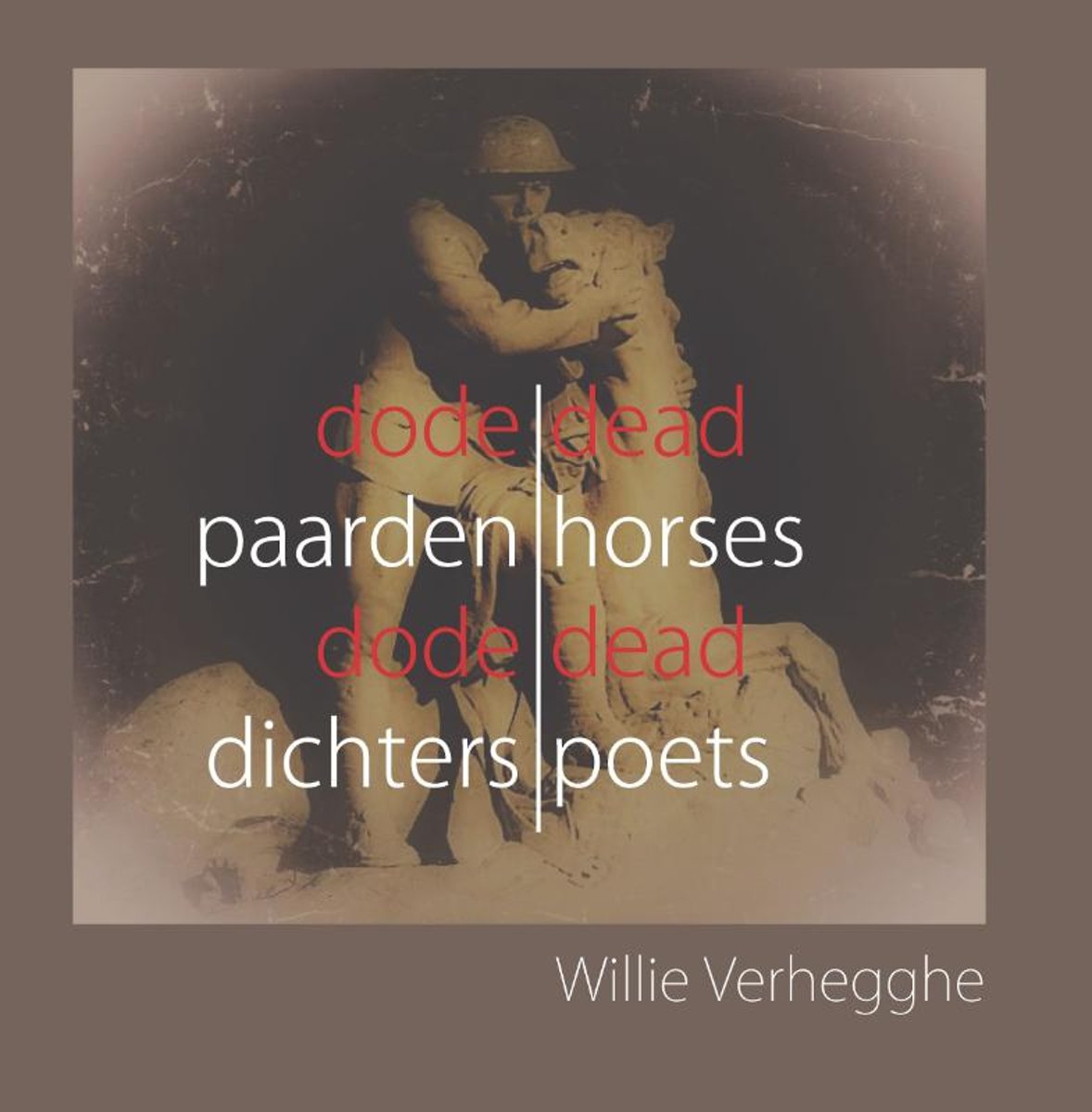 Dode Paarden Dode Dichters Ã¢â¬â Dead Horses Dead Poets