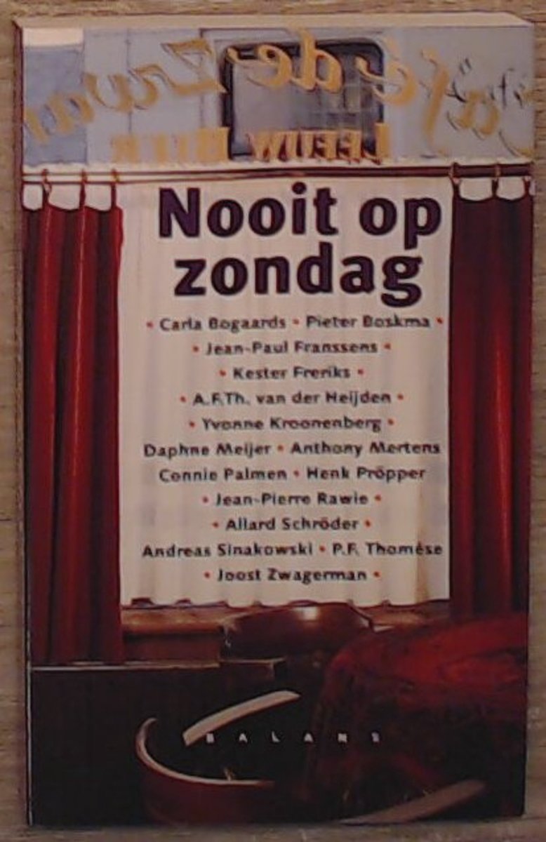 NOOIT OP ZONDAG